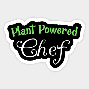 Plant Powered Chef Sticker